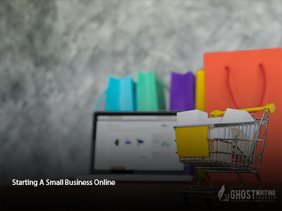 Best Ways to Starting a Small Business Online