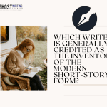 Which Writer is Generally Credited as the inventor of the Modern Short-story form?