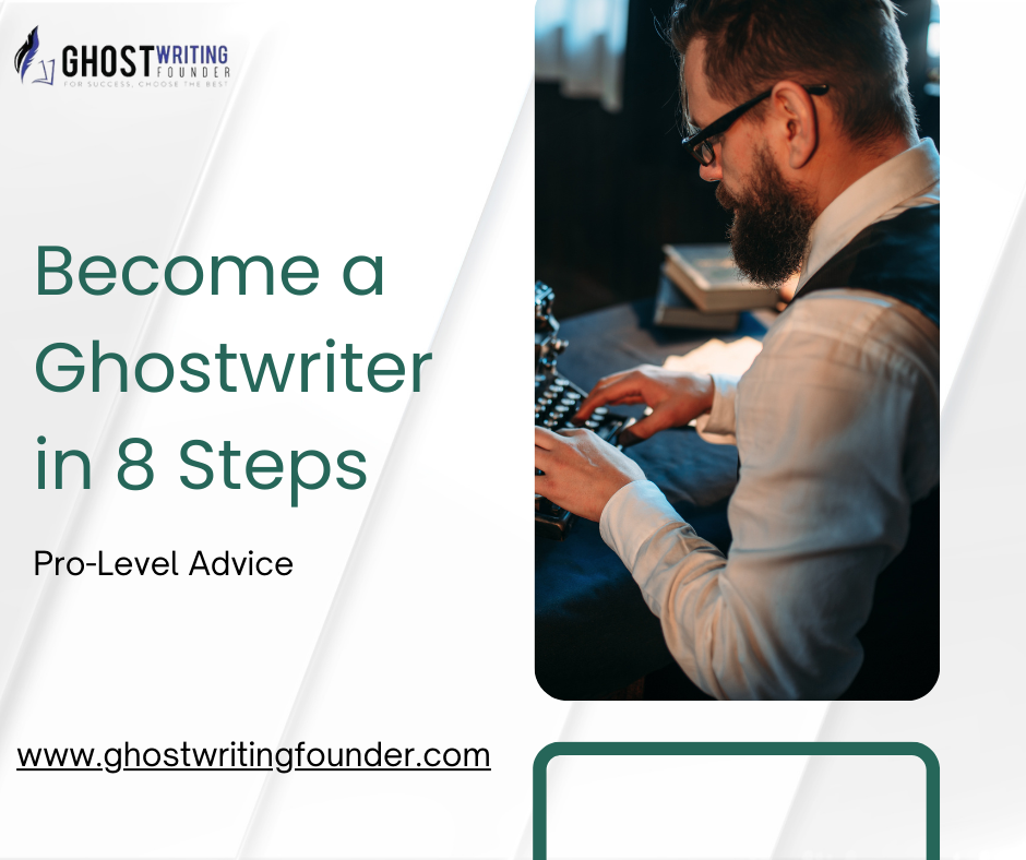 How to Become a Ghostwriter in 8 Steps (Pro-Level Advice)