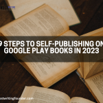 9 Steps to Self-Publishing on Google Books Partner Center 2023