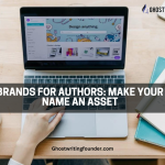 Brands for Authors: Make Your Name an Asset