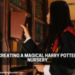 Creating a Magical Harry Potter Nursery: Tips and Ideas for Parents-to-be