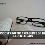 Discovering the Treasures of the Golden Library: A Journey through Time