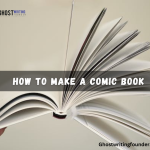 Creating Worlds with Art: How to Make a Comic Book