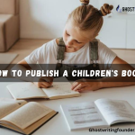 From Idea to Shelf: how to Publish a Children’s Book