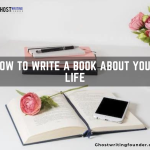 Writing Your Life Story: How to Write a book about your life