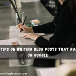SEO Blog Writing: 12 Tips on Writing Blog Posts That Rank on Google