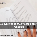 How to Publish a Book: An Overview of Traditional & Self-Publishing