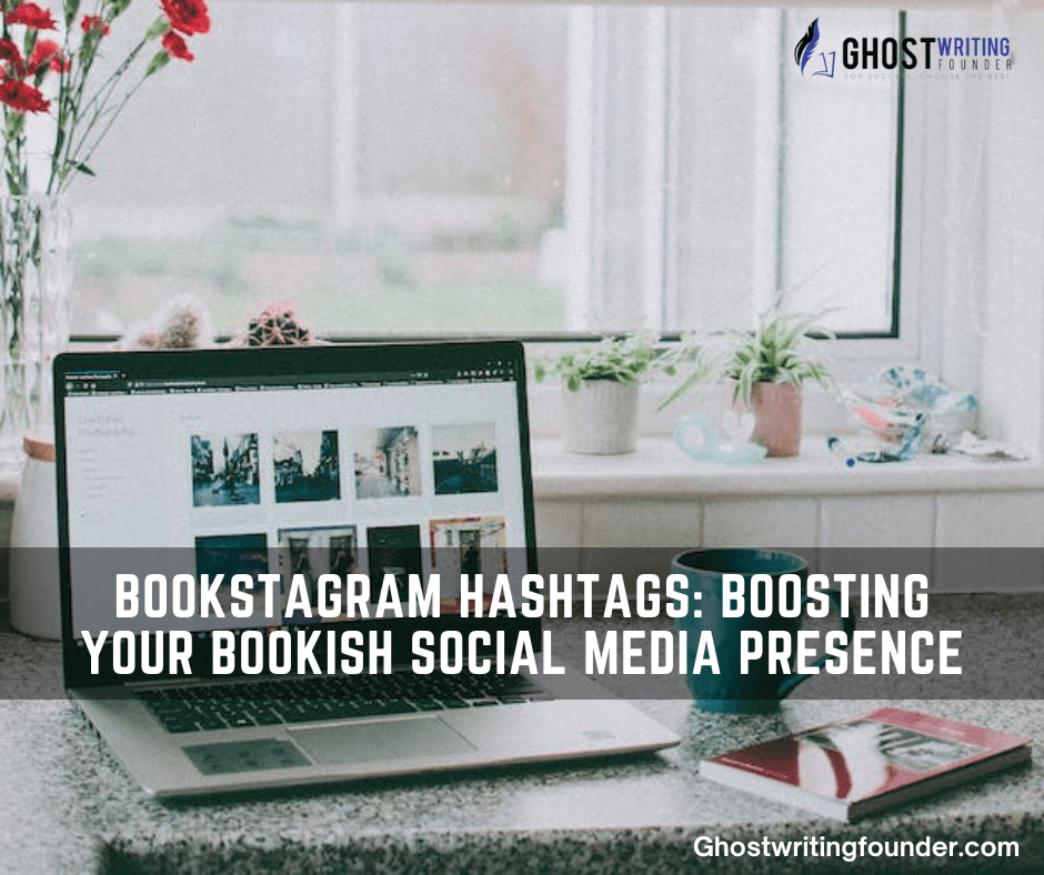 Bookstagram Hashtags Boosting Your Bookish Social Media Presence