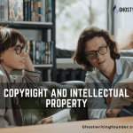 Copyright and Intellectual Property: Safeguarding Your Authorship