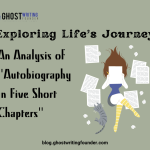 Exploring Life’s Journey: An Analysis Of “Autobiography In Five Short Chapters”