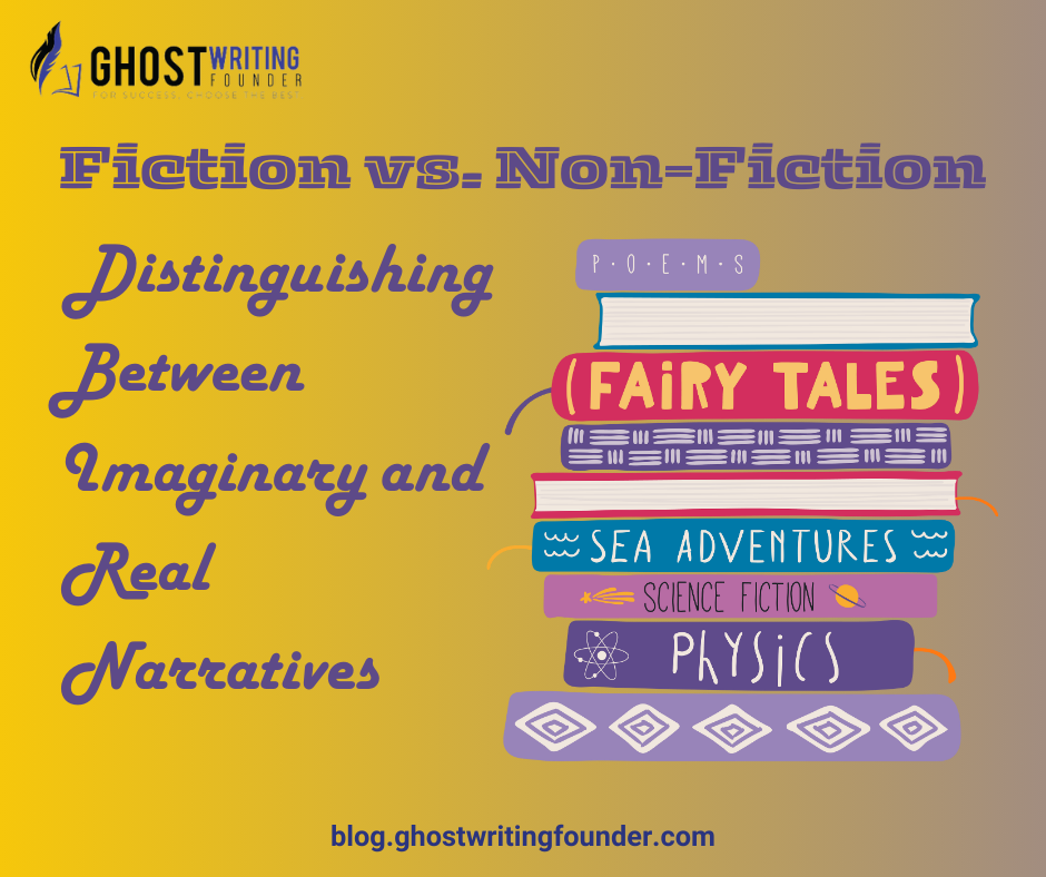 Fiction vs. Non-Fiction: Distinguishing Between Imaginary and Real Narratives
