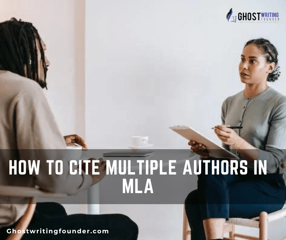 How to Cite Multiple Authors in MLA: A Complete Guide