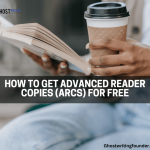 How to Get ARC Books: Securing Advance Reader Copies for Reviews