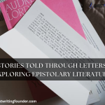 Stories Told Through Letters: Exploring Epistolary Literature