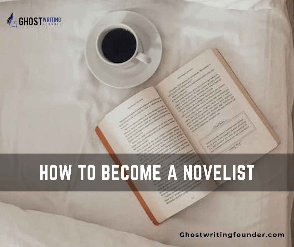 How To Become A Novelist