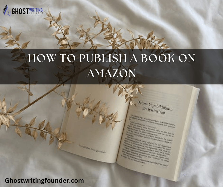 How To Publish A Book On Amazon