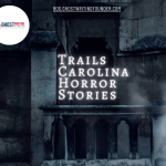 Trails Carolina Horror Stories: In-Depth Research to Unmask The Shadows