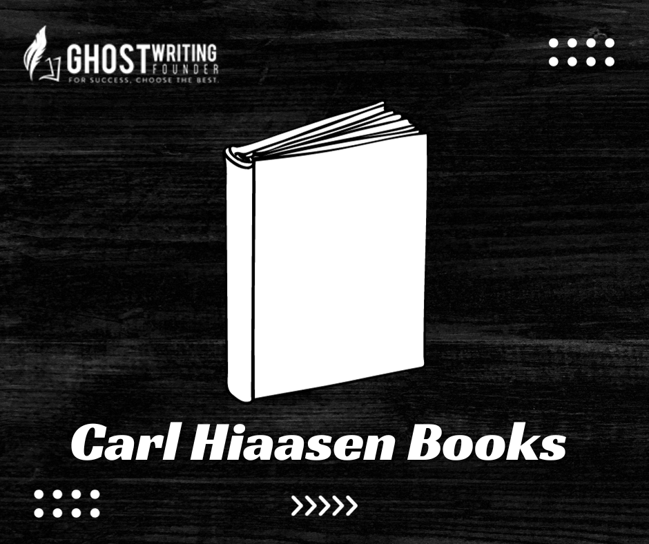 30+ Carl Hiaasen Books in Order: The Complete Order Guide