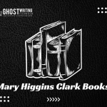 Mary Higgins Clark Books in Order 85+ Mysteries: Ultimate Guide