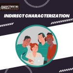 Which Statement Best Describes How an Author Uses Indirect Characterization?
