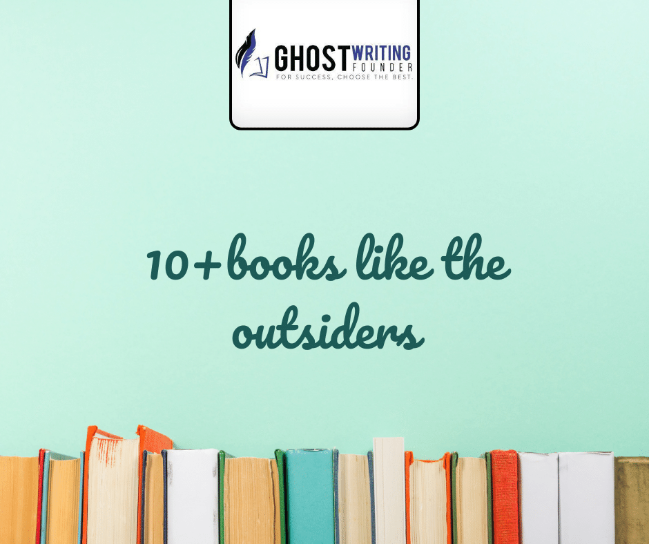 10+ Books Like the Outsiders | Explore Comparable Narratives