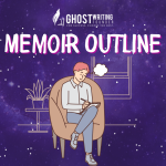 How to Outline Your Memoir [Step-by-Step Guide]