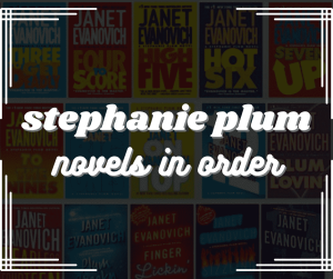 A Complete Guide: Stephanie Plum Novels in Order