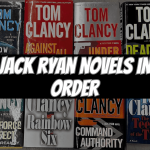 Top 11 Jack Ryan Novels in Order: An Absolute Guide
