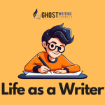 Life as a Writer: Journey of a Wordsmith