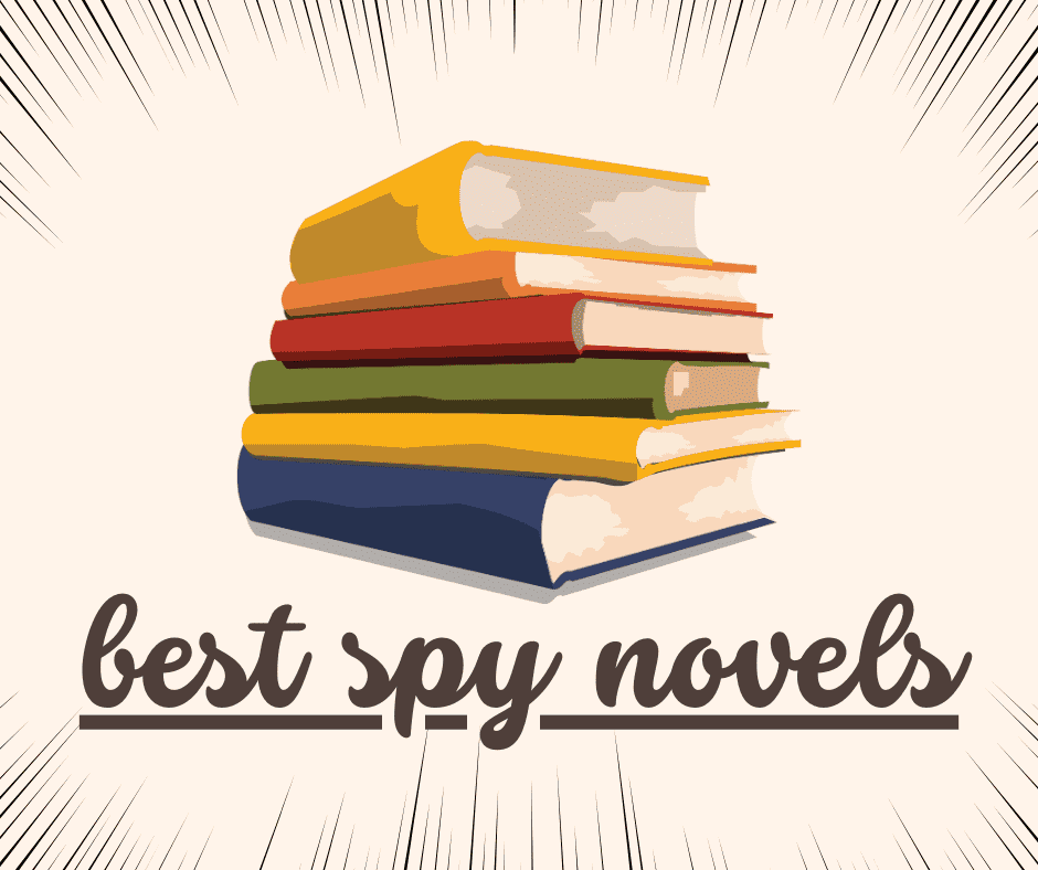 Most Popular 15 Best Spy Novels of 2023