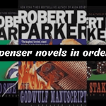 Robert B Parker’s Spenser Novels in order: Ultimate Guide