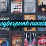 Topmost 20 Best Cyberpunk Novels of All Time
