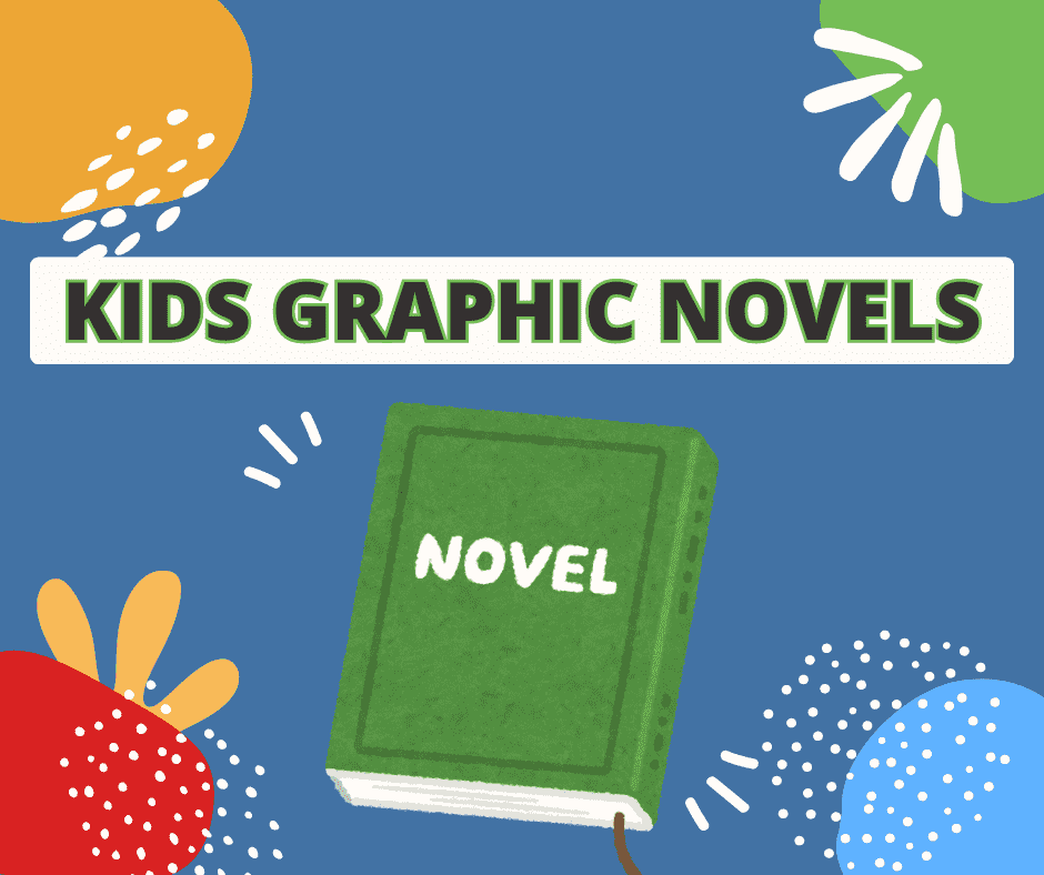 Topmost 43 Kids Graphic Novels of 2024