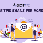 Writing Emails for Money: 11 Simple Ways to Begin